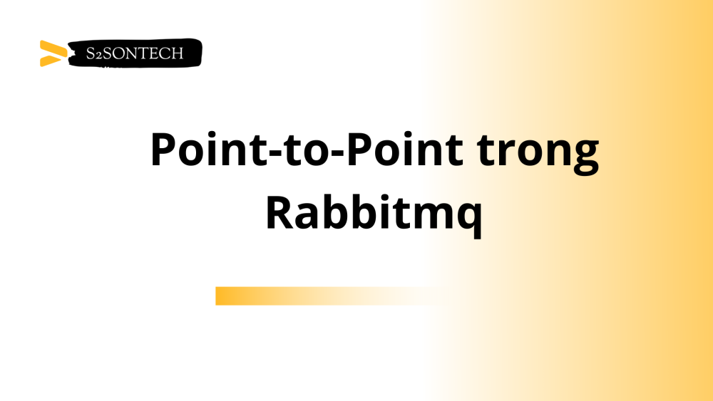 Point-to-Point trong Rabbitmq