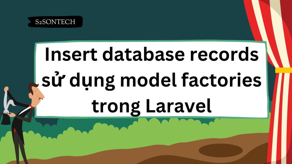 Insert database records sử dụng model factories trong Laravel