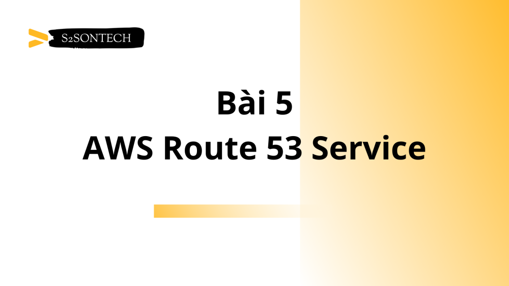 Bài 5: AWS - Route 53