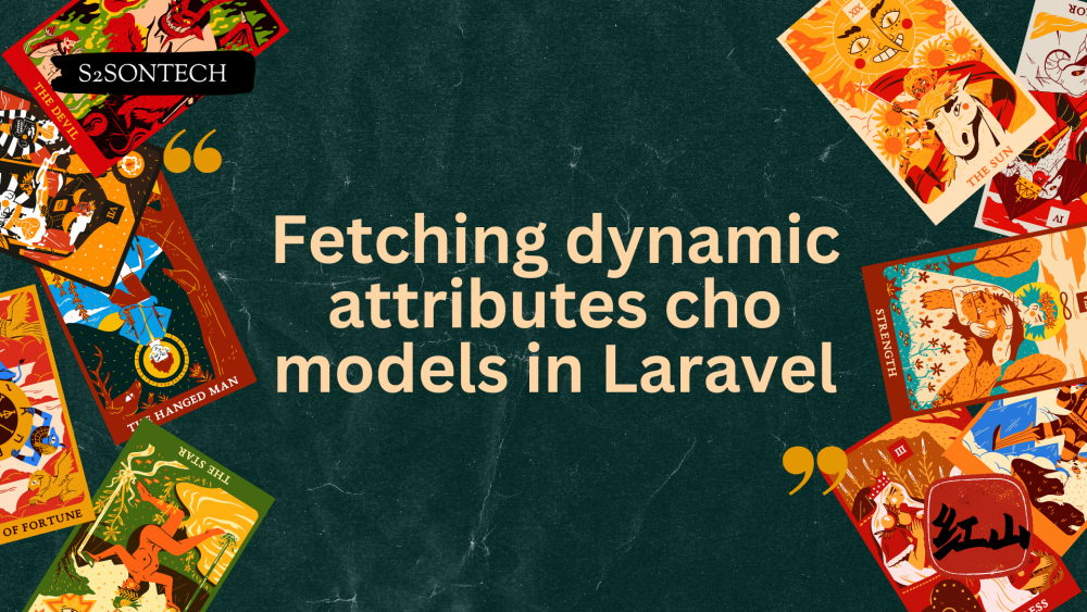 Fetching dynamic attributes cho models in Laravel