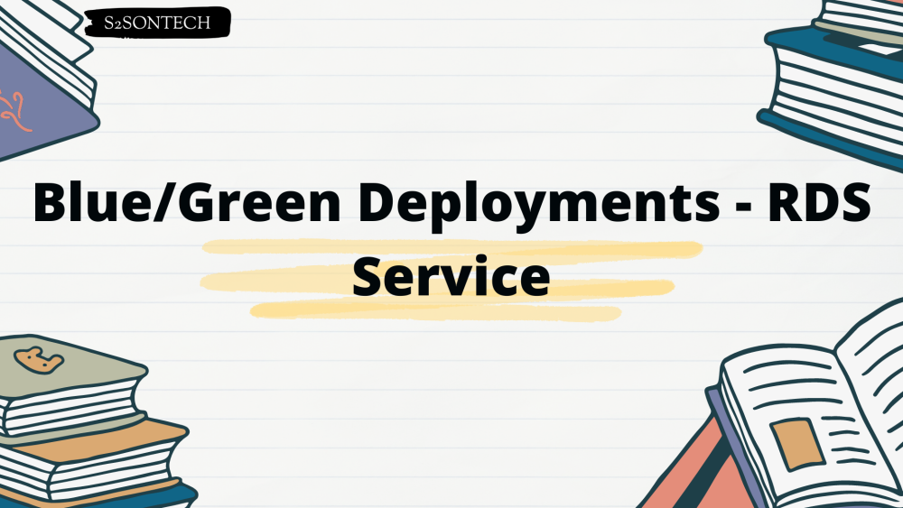 Blue/Green Deployment Và Cách Triển Khai Trên AWS RDS Service