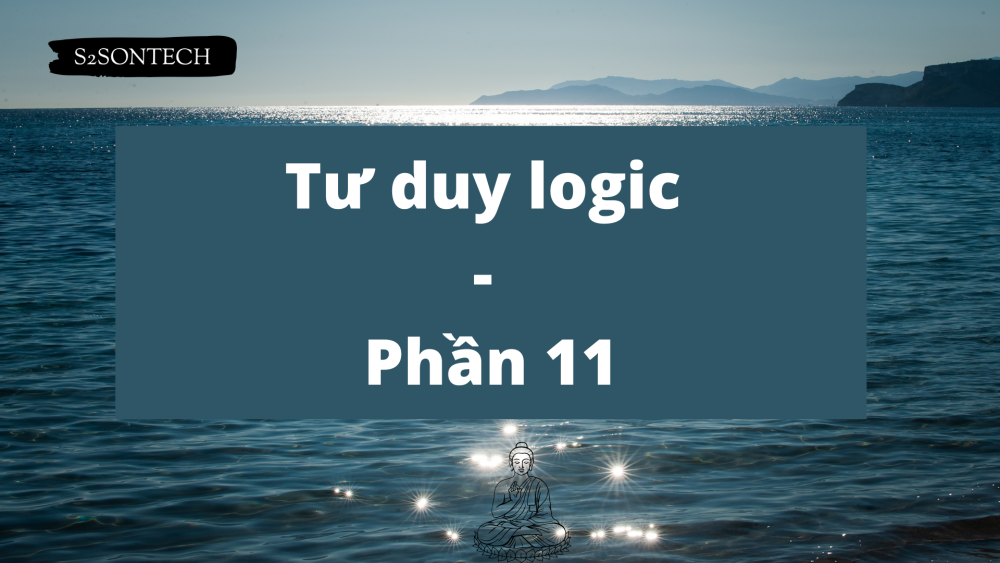 Tư duy logic - Phần 11