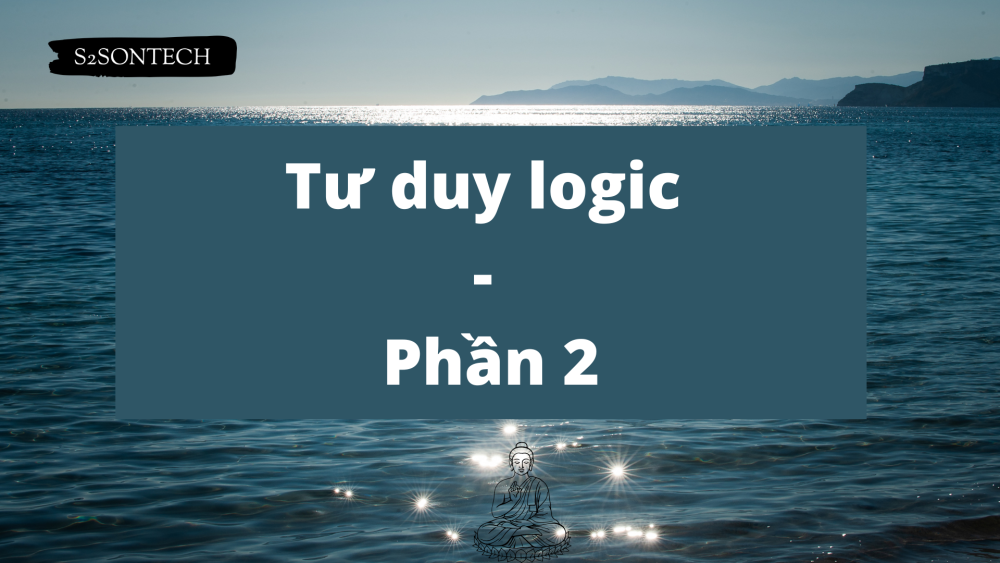 Tư duy logic - Phần 2