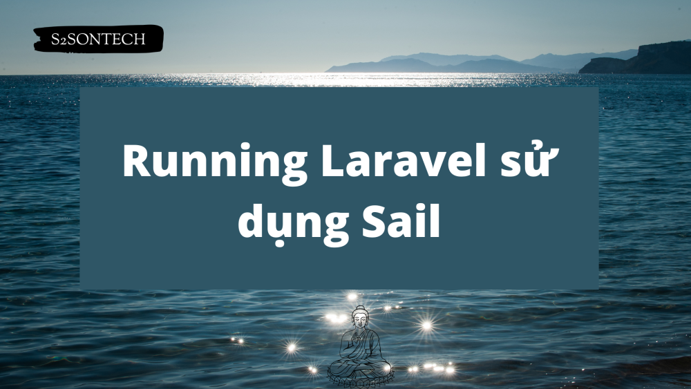 Running Laravel sử dụng Sail