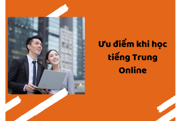 Học tiếng Trung online có hiệu quả không?